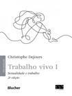 Trabalho vivo - vol. 1