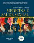 Tratado brasileiro de medicina e saude sexual