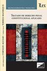 Tratado de derecho penal constitucional aplicado - Ediciones Olejnik