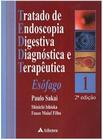 Tratado de Endoscopia Digestiva Diagnóstica e Terapêutica - Esôfago - Volume 1 - Atheneu