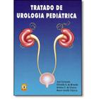 Tratado De Urologia Pediatrica - Editora Sparta