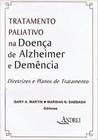 Tratamento paliativo doenca alzheimer demencia