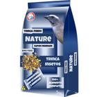 Trinca Ferro Nature Super Premium Trinca c/insetos 4kg