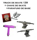 Truck De Skate 139mm + Chave De Montagem + Parafusos De Base