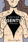 Tudo o que senti, deixei aqui - Viseu