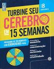 Turbine Seu Cerebro Em 15 Semanas - 08
