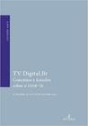 Tv digital.br - conceitos e estudos sobre o isdb-tb - ATELIE EDITORIAL