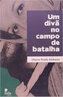 Um Divã no Campo de Batalha - EDITORA BELALETRA