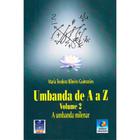 Umbanda de A a Z Vol 2 - Nova Edição - EDITORA DO CONHECIMENTO