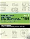 Una História Universal de La Arquitectura Volume 1 de las culturas primitivas al siglo xiv (editora GG)