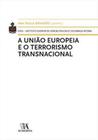 Uniao europeia e o terrorismo transnacional, a