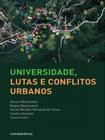 Universidade, lutas e conflitos urbanos - CONSEQUENCIA