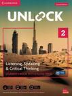 Unlock 2 Listening Speaking And Critical Thinking Sb With Digital Pack 2Nd Ed - CAMBRIDGE UNIVERSITY