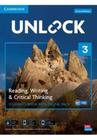 Unlock 3 - Reading,writing And Critical- Student Book With Digital Book - Cambridge University Press - ELT