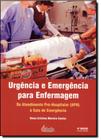 Urgência e Emergência Para Enfermagem - IATRIA - ERICA - GRUPO SOMOS SETS