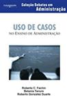 Uso de Casos no Ensino de Administração - CENGAGE LEARNING NACIONAL