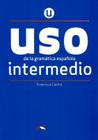 USO DE LA GRAMATICA - INTERMEDIO - 3ª ED - EDELSA (ANAYA)