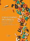 Uso e ensino de língua: pesquisas e reflexões do Grupo Teorias Linguísticas de Base - TLB - Ufpb
