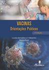 Vacinas Orientações Práticas 5ª Edição