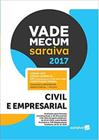 Vade Mecum Saraiva 2017 - Civil e Empresarial