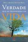 Verdade Que Se Transforma Em Vida - 1ª - PALAVRA E PRECE