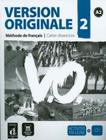 Version Originale 2 Cahier DExercices - DIFUSION & MAISON DES LANGUES