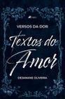 Versos da dor, textos do amor - Viseu