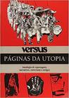 Versus: Páginas da Utopia