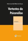 Vertentes da psicanalise - clinica psicanalitica - CASAPSI