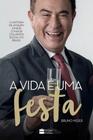 Vida e uma festa, a - HARPER COLLINS BRASIL