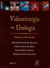 Videocirurgia Em Urologia - Técnicas E Resultados (Com Dvd-Video) - Roca