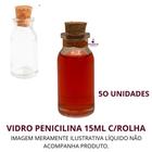 Vidro Penicilina 15Ml C/Rolha - 50Unidades - Primer Essencias