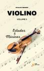 Violino volume 2 -Estudos e Músicas - EME EDITORA