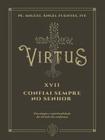 Virtus xvii - confiai sempre no senhor