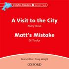 Visit to the city and matt's mistake, a - audio cd - level 2 - dolphin readers