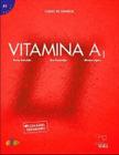Vitamina A1 - Libro Del Alumno Con Licencia Digital Y Audio Descargable - Sgel