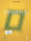 Vitamina B1 - Libro Del Alumno Con Audio Descargable