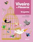 Viveiro de Pássaros - EDITORA ROCCO