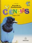 Vivendo e Conhecendo Ciências - 4ª Série