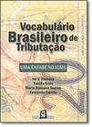 Vocabulário Brasileiro de Tributação: Ênfase no Icms