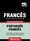 Vocabulário português brasileiro-francês - 9000 palavras