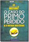 Você Consegue Resolver o Mistério Caso do Primo Perdido