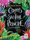 Volta Ao Mundo Falando Português - Contos de São Tomé e Príncipe - Histórias da Avó Flindó