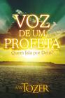 Voz de um Profeta, A W Tozer - Graça