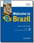 Welcome to brazil - level 1 - students book with c - OXFORD