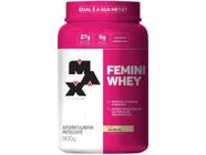 Whey Protein Concentrado Hidrolisado Isolado - Max Titanium Femini Whey 900g Baunilha