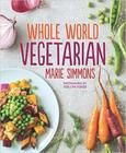 Whole World Vegetarian - Houghton Mifflin