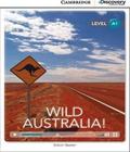 Wild Australia! - With Online Access - CAMBRIDGE