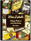 Wine Labels - Vintage Pictures And Advertising - Cooklovers