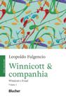 Winnicott & companhia - volume 1 - winnicott e freud - EDGARD BLUCHER